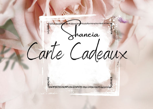 Carte cadeau Shaneia